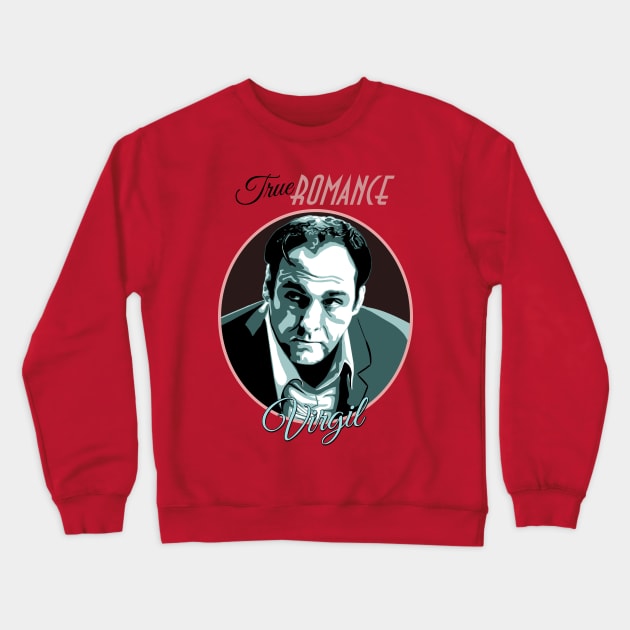 Virgil (Classic Variant) (James Gandolfini in True Romance) Crewneck Sweatshirt by PlaidDesign